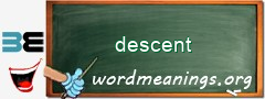 WordMeaning blackboard for descent